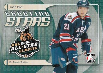 2006-07 In The Game Heroes and Prospects - AHL Shooting Stars #AS-05 John Pohl  Front