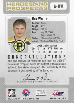 2006-07 In The Game Heroes and Prospects - Autographs #A-BW Ben Walter  Back