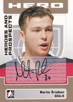 2006-07 In The Game Heroes and Prospects - Autographs #A-MB Martin Brodeur  Front
