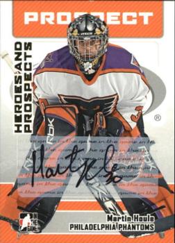 2006-07 In The Game Heroes and Prospects - Autographs #A-MH Martin Houle  Front