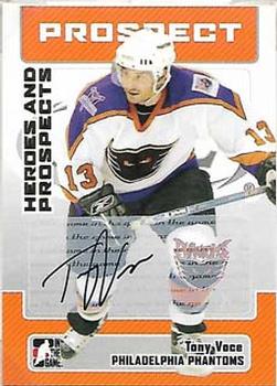 2006-07 In The Game Heroes and Prospects - Autographs #A-TV Tony Voce  Front