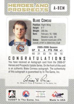 2006-07 In The Game Heroes and Prospects - Autographs #A-BCM Blake Comeau  Back