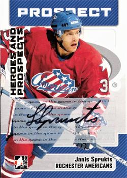 2006-07 In The Game Heroes and Prospects - Autographs #A-JSP Janis Sprukts  Front