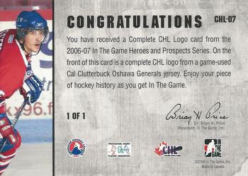 2006-07 In The Game Heroes and Prospects - Complete CHL Logos #CHL-07 Cal Clutterbuck  Back