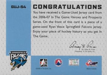 2006-07 In The Game Heroes and Prospects - Game-Used Jerseys #GUJ-54 Ryan Vesce  Back