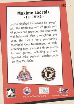 2006-07 In The Game Heroes and Prospects - Memorial Cup Champions #MC-10 Maxime Lacroix  Back