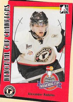 2006-07 In The Game Heroes and Prospects - Memorial Cup Champions #MC-11 Alexander Radulov  Front
