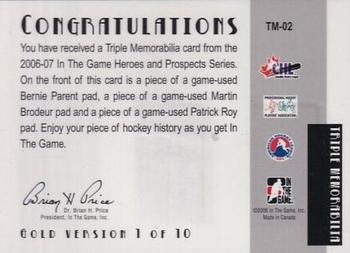 2006-07 In The Game Heroes and Prospects - Triple Memorabilia Gold #TM-02 Patrick Roy / Martin Brodeur / Bernie Parent  Back