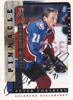 1996-97 Pinnacle Be a Player - Link 2 History Autographs #LTH-2B Peter Forsberg Front