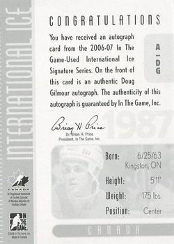 2006-07 In The Game Used International Ice - Autographs #A-DG Doug Gilmour  Back