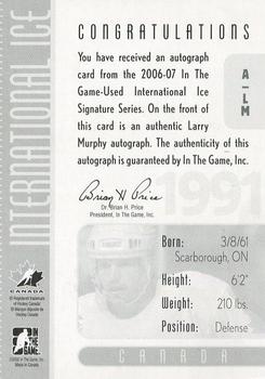 2006-07 In The Game Used International Ice - Autographs #A-LM Larry Murphy  Back