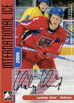 2006-07 In The Game Used International Ice - Autographs #A-LS Ladislav Smid  Front