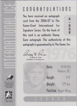 2006-07 In The Game Used International Ice - Autographs #A-DGR Danny Gare  Back