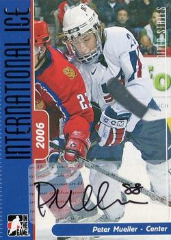 2006-07 In The Game Used International Ice - Autographs #A-PMU Peter Mueller  Front