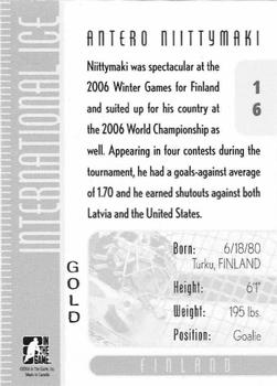 2006-07 In The Game Used International Ice - Gold #16 Antero Niittymaki  Back