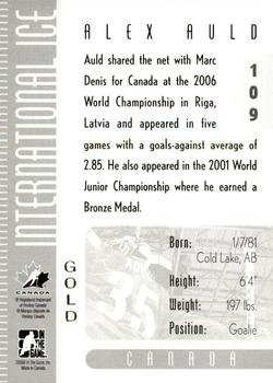 2006-07 In The Game Used International Ice - Gold #109 Alex Auld  Back