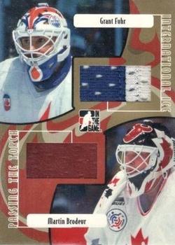 2006-07 In The Game Used International Ice - Passing The Torch Gold #PT-02 Grant Fuhr / Martin Brodeur  Front