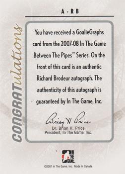2007-08 In The Game Between the Pipes - Autographs #A-RB Richard Brodeur Back