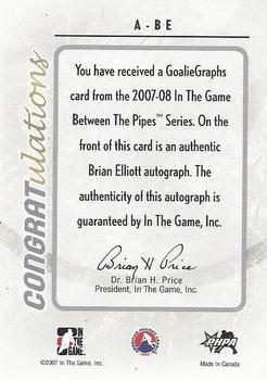 2007-08 In The Game Between the Pipes - Autographs #A-BE Brian Elliott  Back