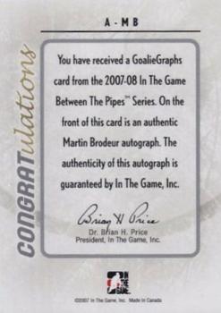 2007-08 In The Game Between the Pipes - Autographs #A-MB Martin Brodeur Back