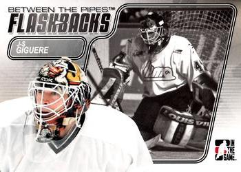 2007-08 In The Game Between the Pipes - Flashbacks #FB-07 J-S Giguere Front