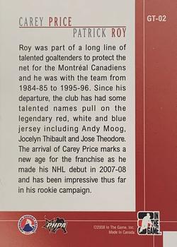 2007-08 In The Game Between the Pipes - Goaltending Traditions #GT-02 Carey Price / Patrick Roy  Back