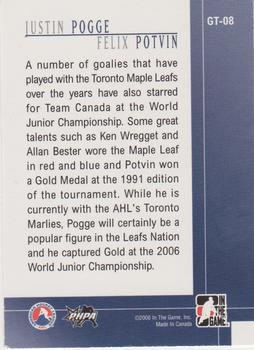2007-08 In The Game Between the Pipes - Goaltending Traditions #GT-08 Justin Pogge / Felix Potvin  Back