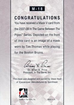 2007-08 In The Game Between the Pipes - The Mask V #M-18 Tim Thomas  Back