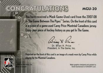 2007-08 In The Game Between the Pipes - Mask Game-Used #MGU-20 Carey Price  Back