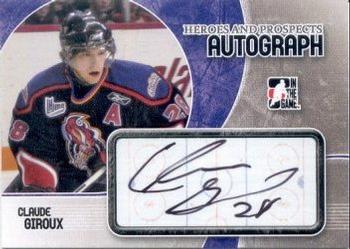 2007-08 In The Game Heroes and Prospects - Autographs #A-CG Claude Giroux  Front
