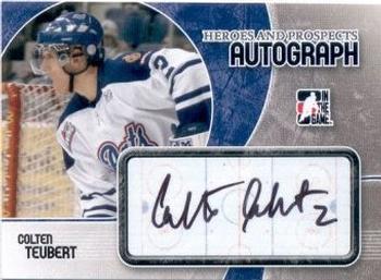 2007-08 In The Game Heroes and Prospects - Autographs #A-CT Colten Teubert  Front