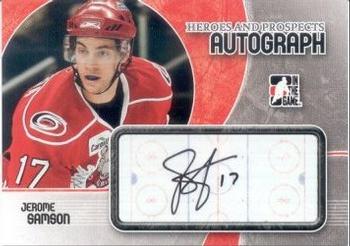 2007-08 In The Game Heroes and Prospects - Autographs #A-JS2 Jerome Samson  Front