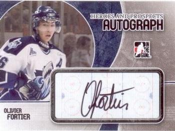 2007-08 In The Game Heroes and Prospects - Autographs #A-OF Olivier Fortier  Front
