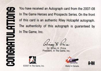 2007-08 In The Game Heroes and Prospects - Autographs #A-RH Riley Holzapfel  Back