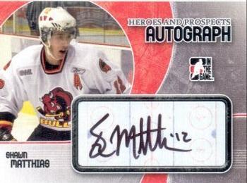 2007-08 In The Game Heroes and Prospects - Autographs #A-SM1 Shawn Matthias  Front