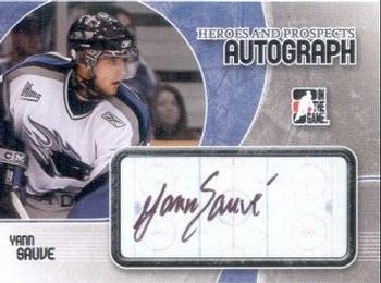 2007-08 In The Game Heroes and Prospects - Autographs #A-YS Yann Sauve  Front