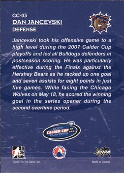 2007-08 In The Game Heroes and Prospects - Calder Cup Champions #CC-03 Dan Jancevski  Back