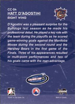 2007-08 In The Game Heroes and Prospects - Calder Cup Champions #CC-04 Matt D'Agostini  Back