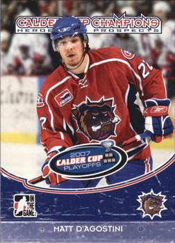 2007-08 In The Game Heroes and Prospects - Calder Cup Champions #CC-04 Matt D'Agostini  Front