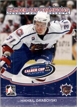 2007-08 In The Game Heroes and Prospects - Calder Cup Champions #CC-06 Mikhail Grabovski  Front