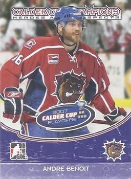 2007-08 In The Game Heroes and Prospects - Calder Cup Champions #CC-08 Andre Benoit  Front