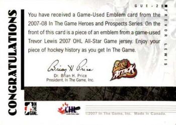 2007-08 In The Game Heroes and Prospects - Emblems #GUE-25 Trevor Lewis  Back