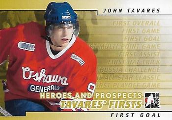 2007-08 In The Game Heroes and Prospects - John Tavares Firsts #JT-03 John Tavares First Goal  Front