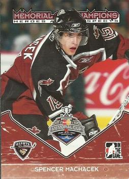 2007-08 In The Game Heroes and Prospects - Memorial Cup Champions #MC-01 Spencer Machacek  Front
