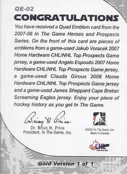2007-08 In The Game Heroes and Prospects - Quad Emblems Gold #QE-02 Jakub Voracek / Angelo Esposito / Claude Giroux / James Sheppard  Back