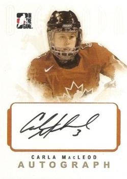 2007-08 In The Game O Canada - Autographs #A-CM Carla MacLeod  Front