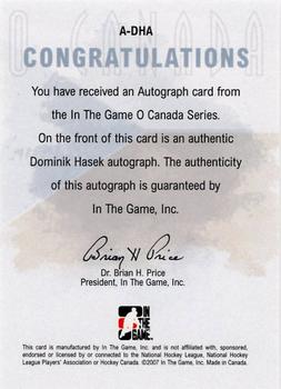 2007-08 In The Game O Canada - Autographs #A-DHA Dominik Hasek Back