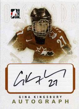 2007-08 In The Game O Canada - Autographs #A-GK Gina Kingsbury  Front