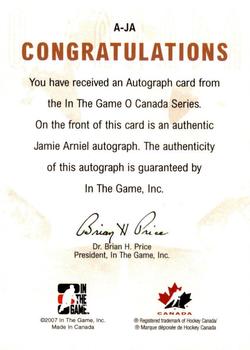 2007-08 In The Game O Canada - Autographs #A-JA Jamie Arniel  Back