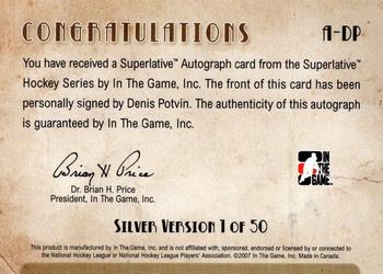 2007-08 In The Game Superlative - Autographs Silver #A-DP Denis Potvin  Back